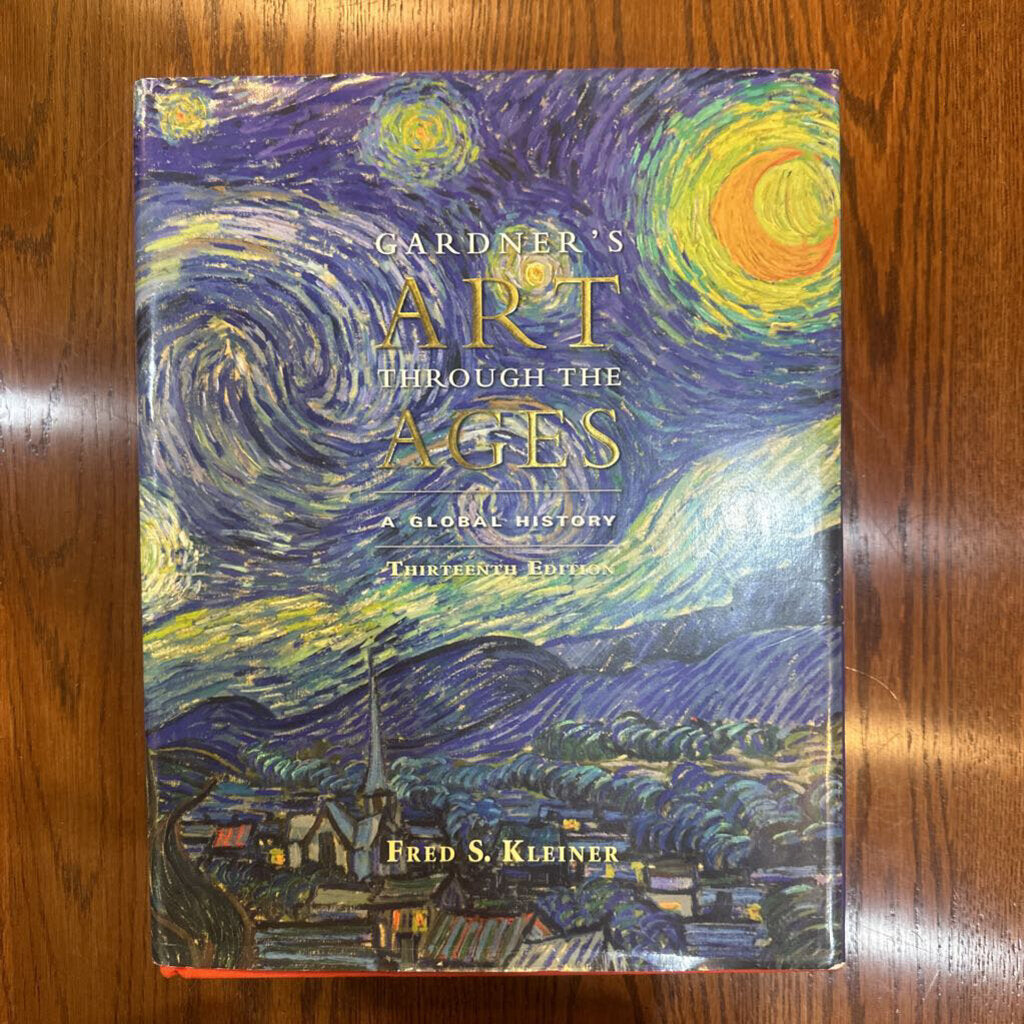 Gardner’s Art Through the Ages: Global History, Enhanced Edition Gardner’s Art Through the Ages: Global History, Enhanced Edition