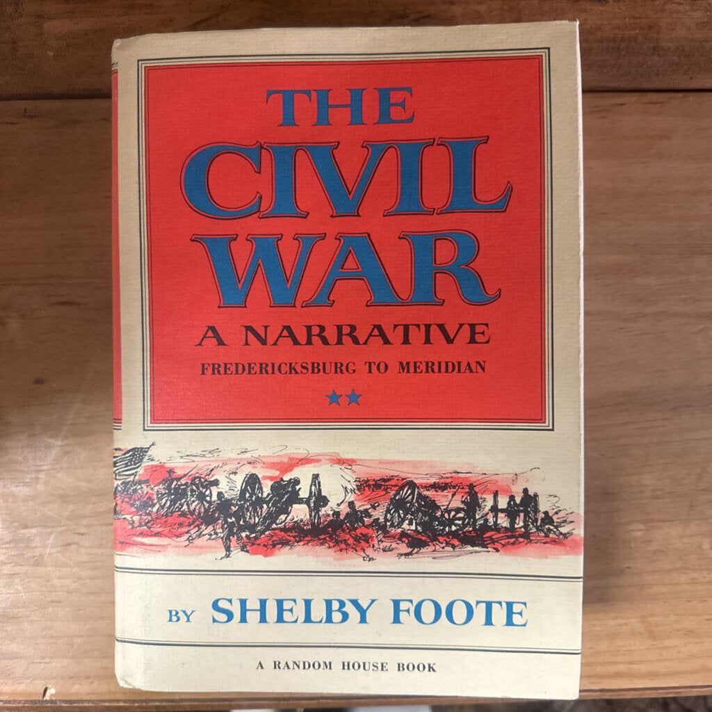 The Civil War Fredericksburg to Meridian