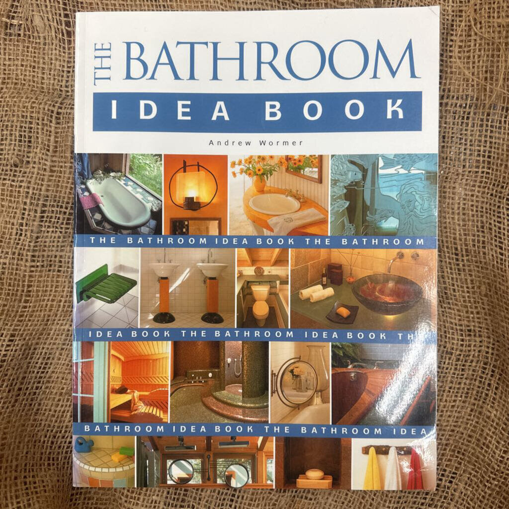 The Bathroom Idea Book